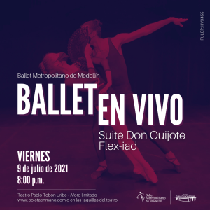 BALLET EN VIVO 2021 Ballet Metropolitano de Medellín- Semana A (1)